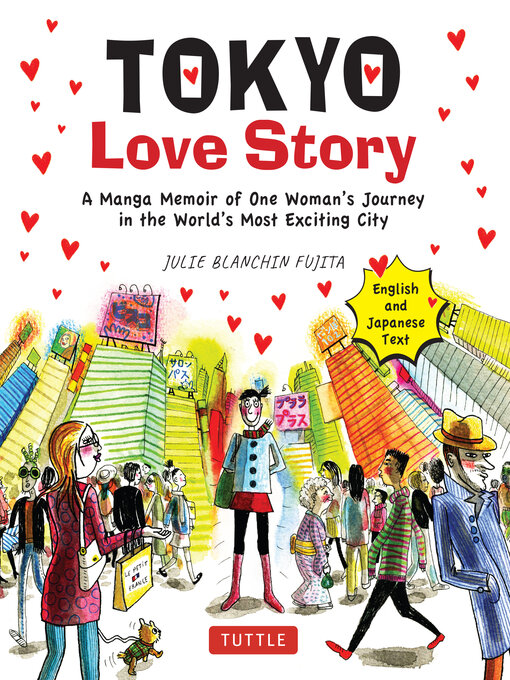 Title details for Tokyo Love Story by Julie Blanchin Fujita - Available